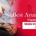 Best Ayurvedic Treatment for Male Infertility in India